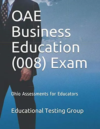 OAE Business Education (008) Exam Practice Test with 444 Questions - EDINUMEN