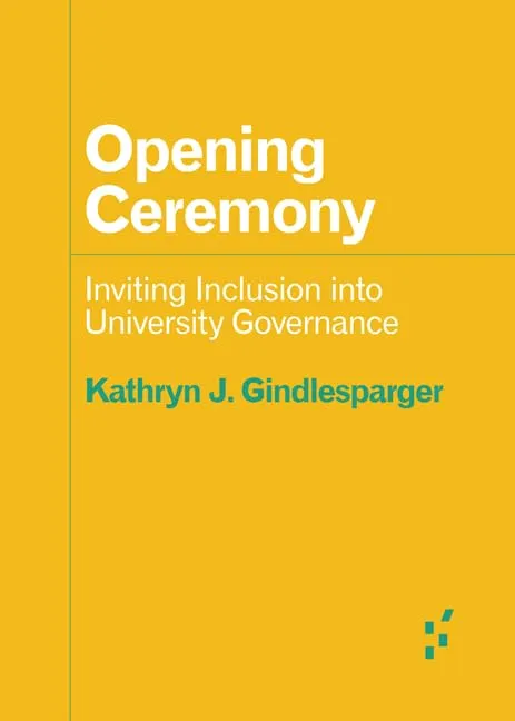 Opening Ceremony: Inviting Inclusion into University Governance - Forerunners: Ideas First