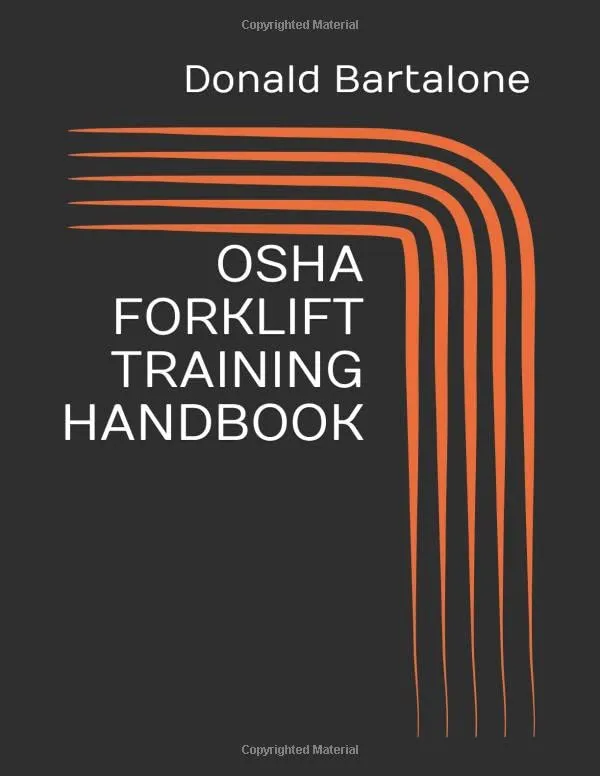 OSHA Forklift Training Handbook for Compliance with Powered Industrial Trucks Standard