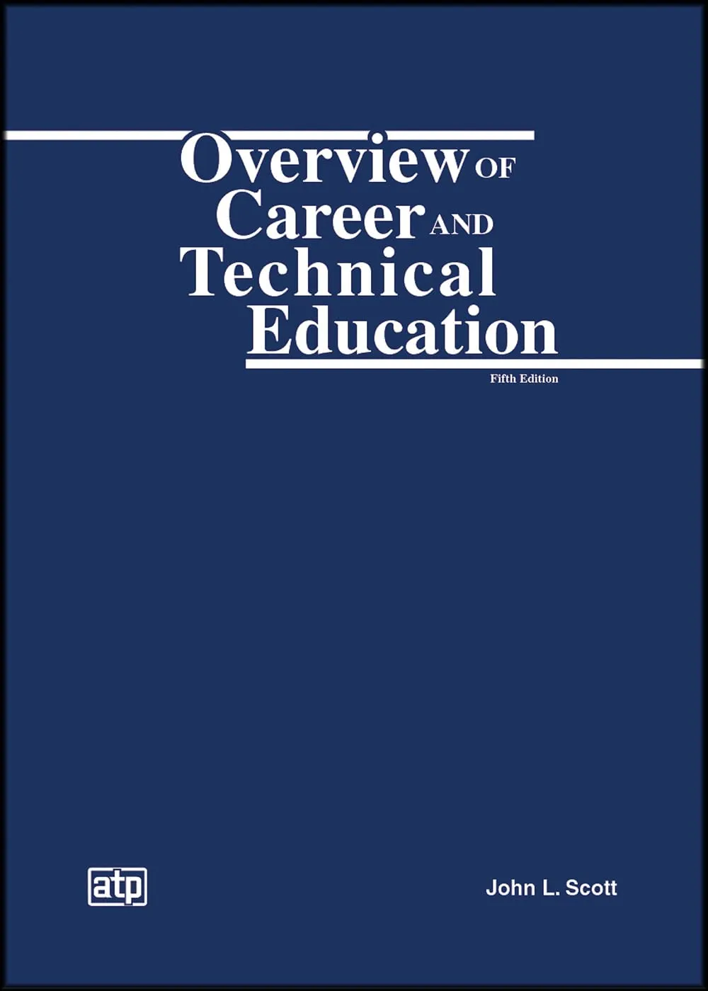 Overview of Career and Technical Education by American Technical Publishers - Comprehensive Guide