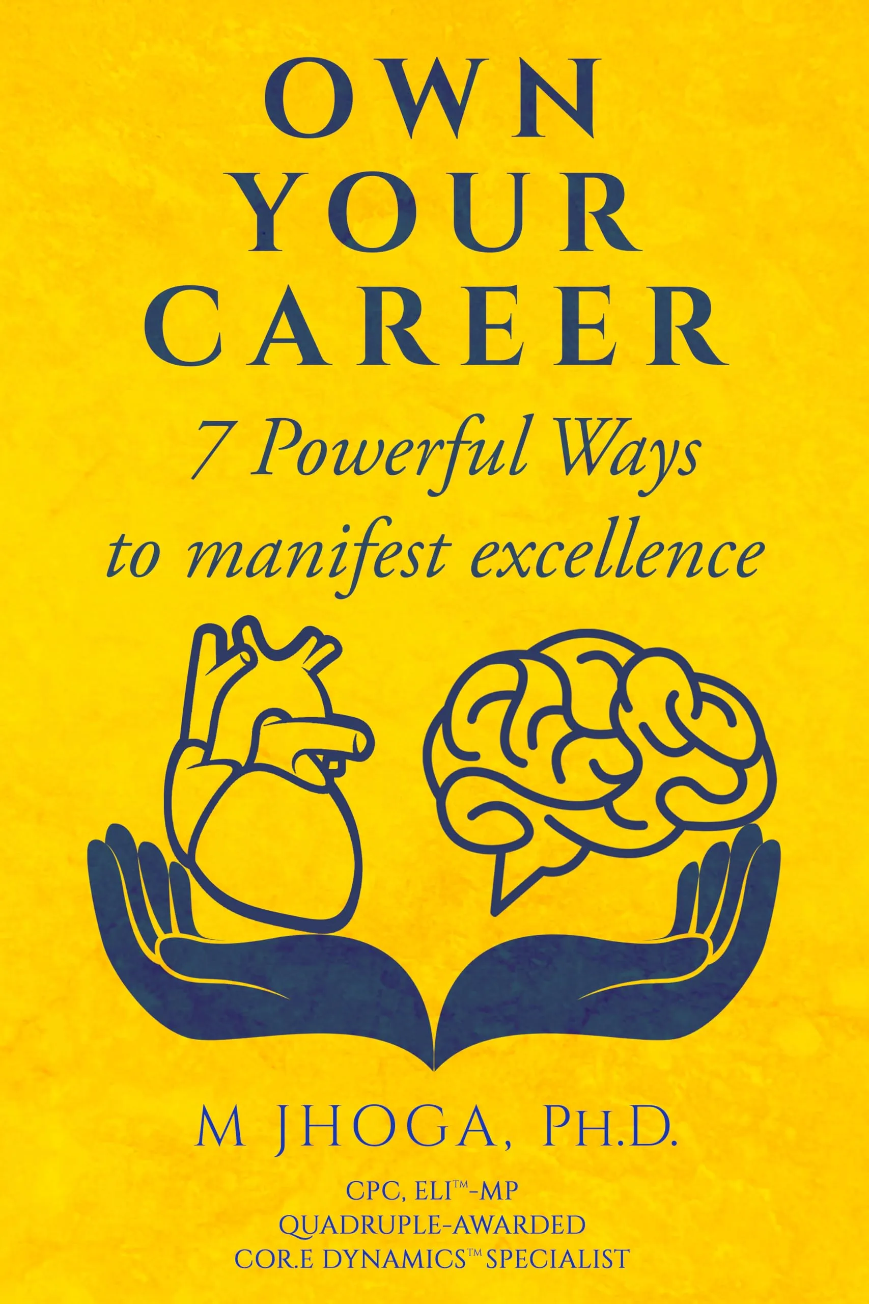 Own Your Career: 7 Powerful Ways to Manifest Excellence by American Technical Publishers