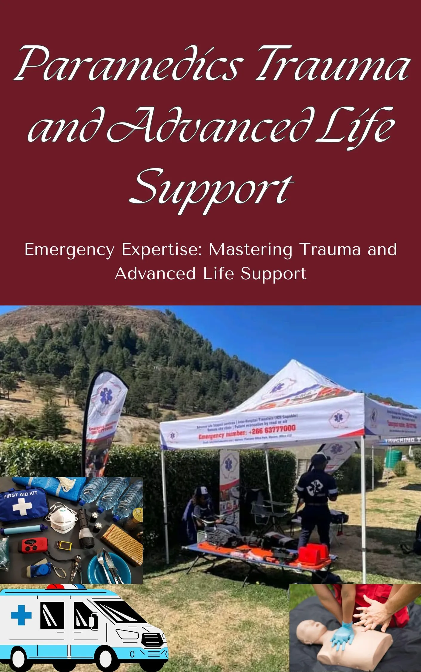 Paramedics Trauma & Advanced Life Support Training - Emergency Expertise by Brannon Jones