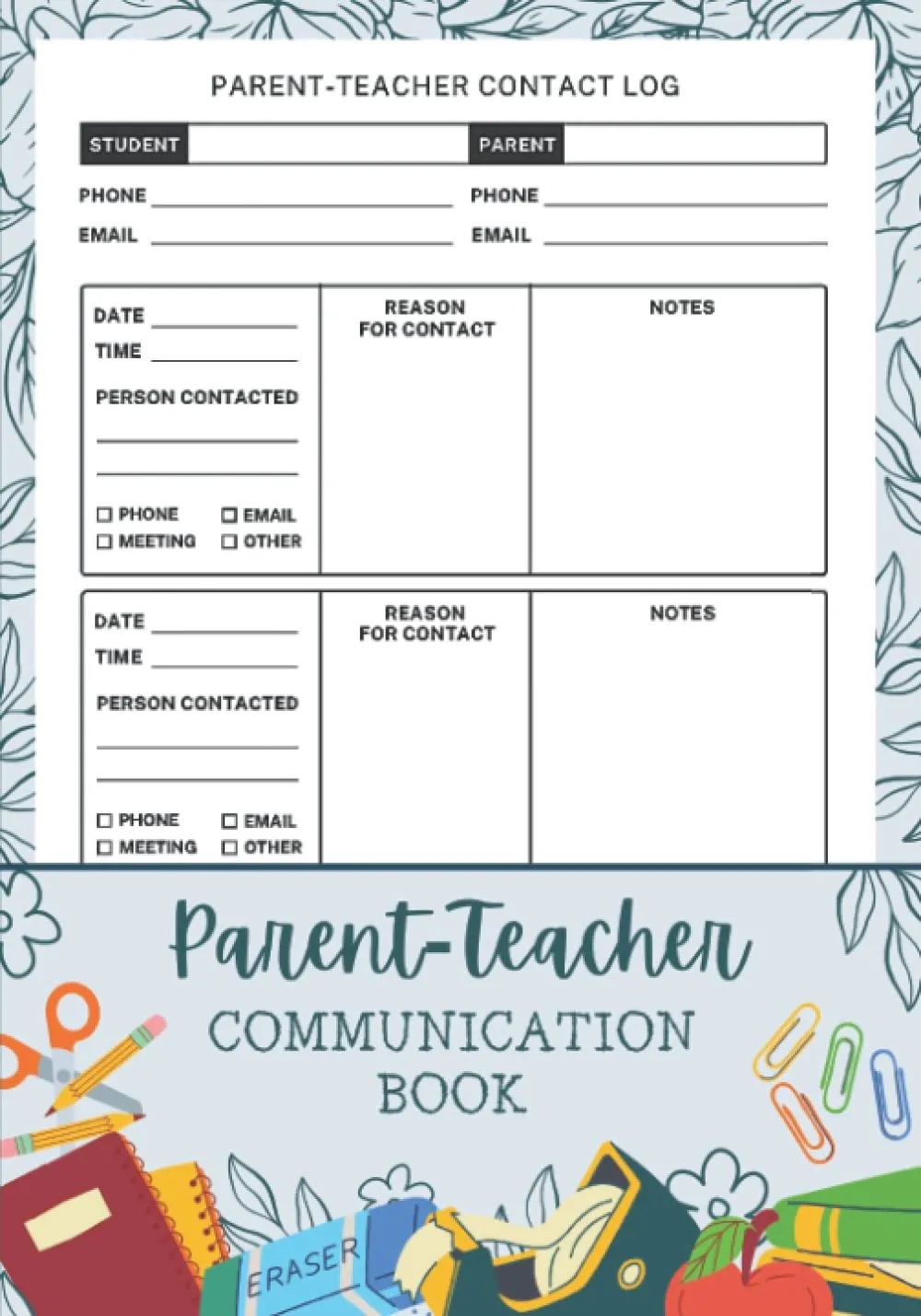 Parent-Teacher Communication Book: Log & Journal for Documenting Student Interactions