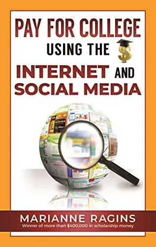 Pay for College Using the Internet and Social Media by Stylus Publishing