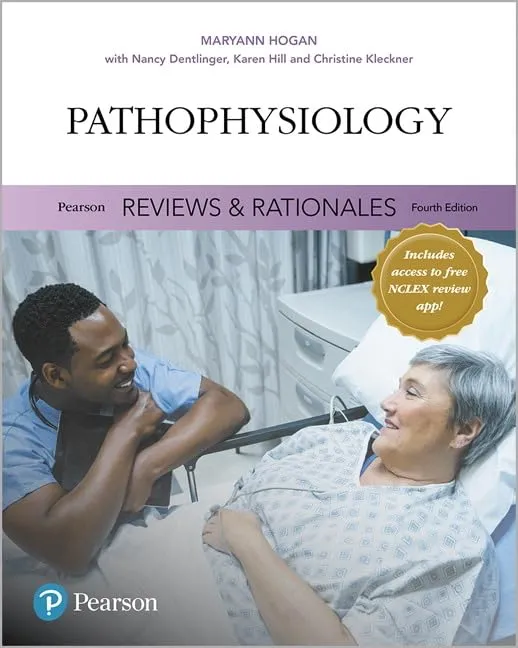 Pearson Reviews & Rationales: Pathophysiology for NCLEX-RN Exam Success, 4th Edition