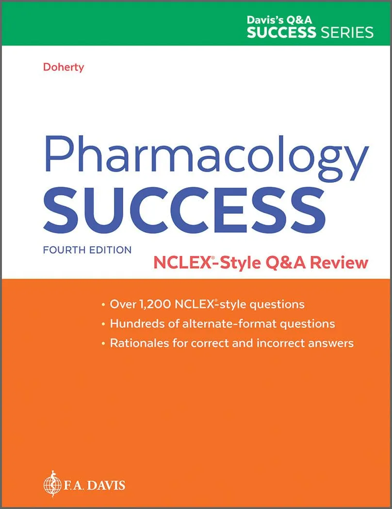 Pharmacology Success NCLEX® Q&A Review - 1200+ Questions for Nursing Exam Mastery