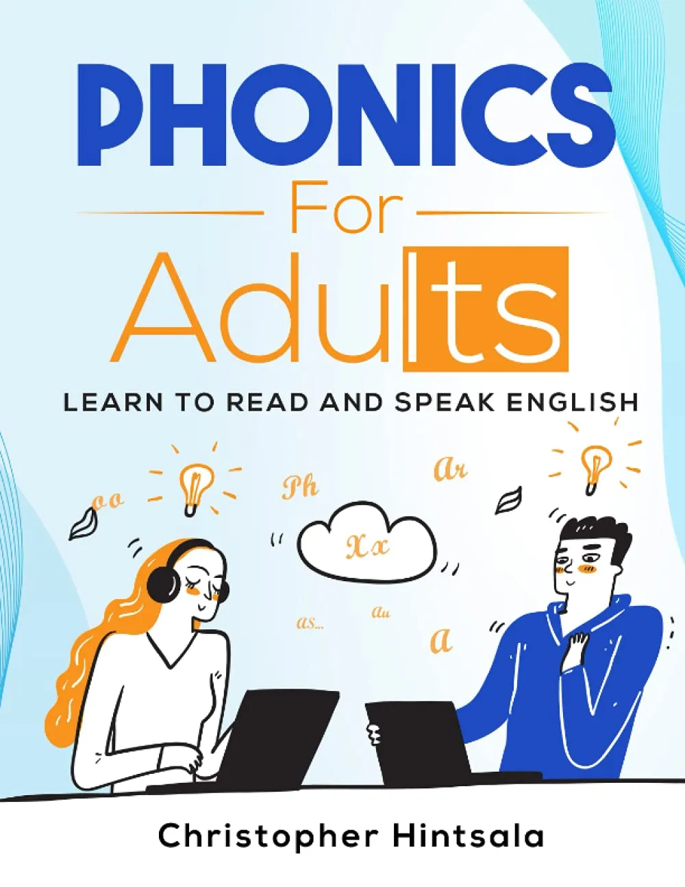 Phonics for Adults: Comprehensive Learning Guide with Professional Video Course by McGraw-Hill