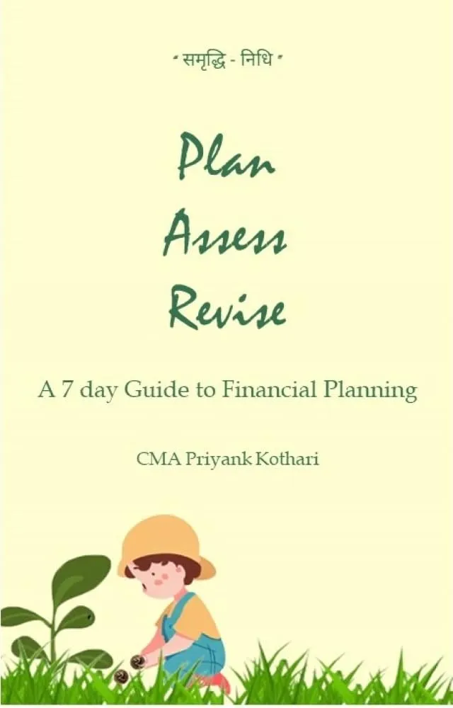 Plan Assess Revise: A 7 Day Guide to Financial Planning by Karen Iverson