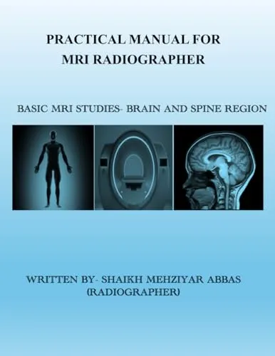 Practical Manual for MRI Radiographer - MRI Technique Guide by Elsevier