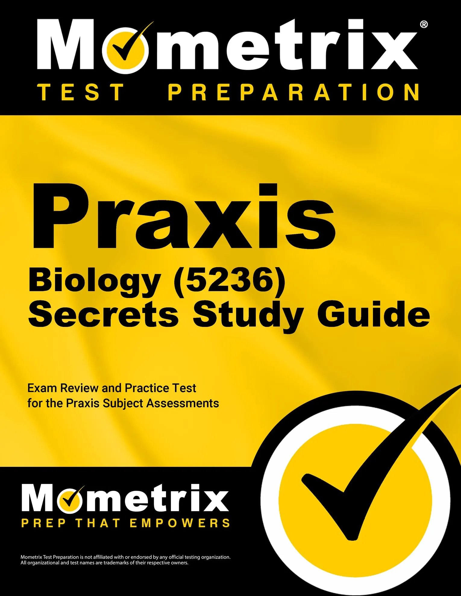 Praxis Biology (5236) Secrets Study Guide - Comprehensive Review & Practice Test by Mometrix