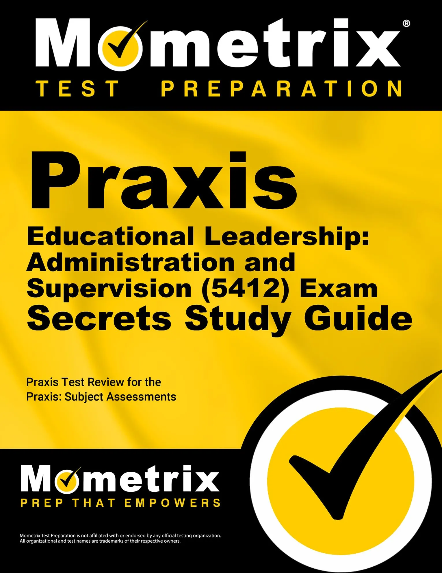 Praxis Educational Leadership Administration and Supervision Exam Secrets Study Guide