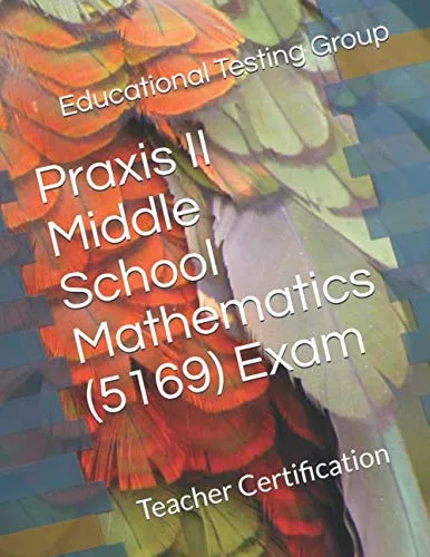 Praxis II Middle School Mathematics Exam Prep: 320 Questions for Teacher Certification