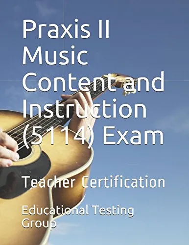 Praxis II Music Content and Instruction (5114) Exam Practice Test with 168 Questions