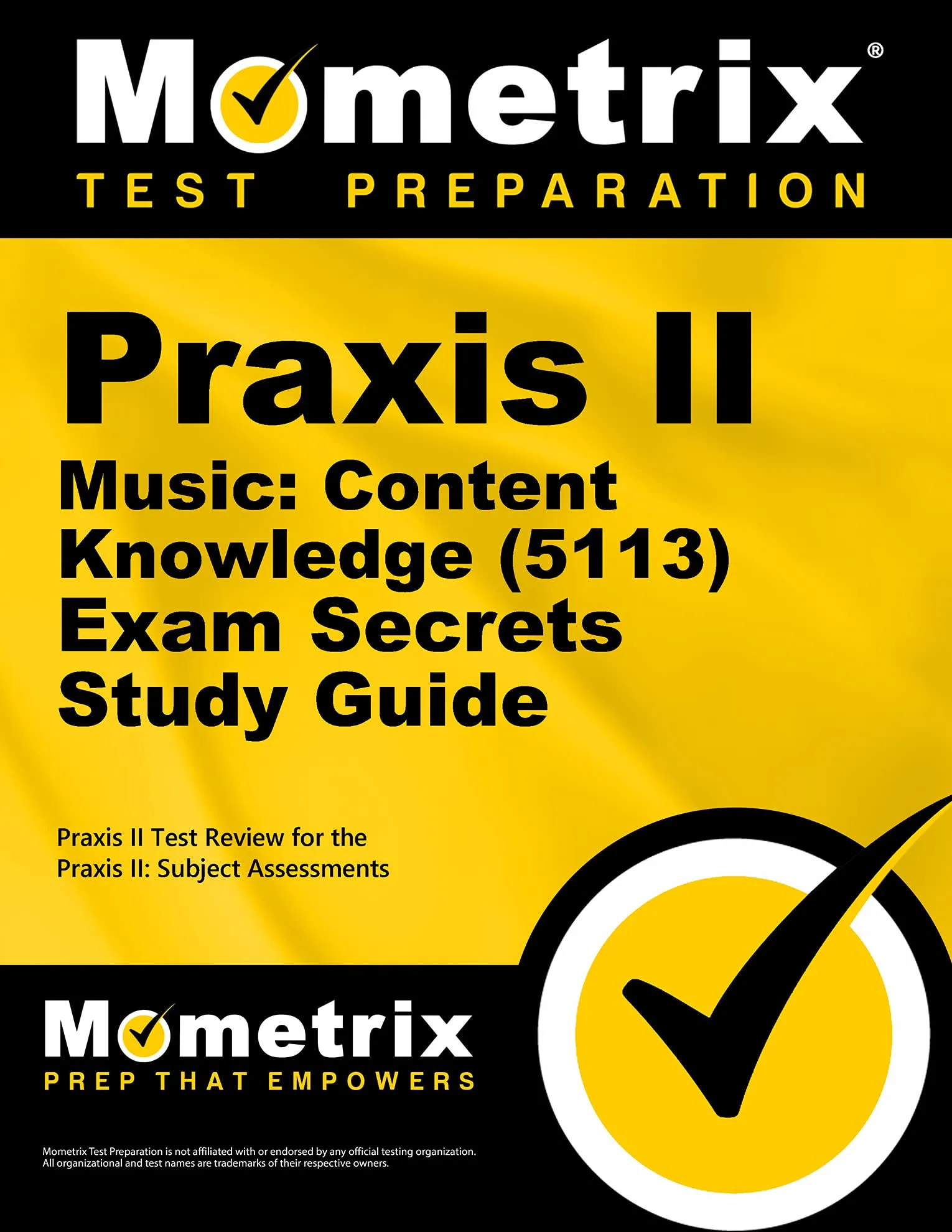 Praxis II Music: Content Knowledge (5113) Study Guide with Practice Questions & Detailed Explanations