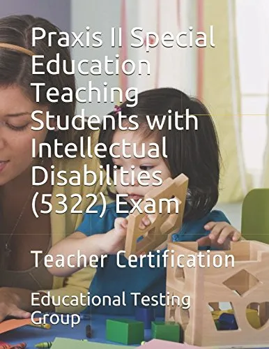 Praxis II Special Education Teaching Students with Intellectual Disabilities (5322) Practice Test