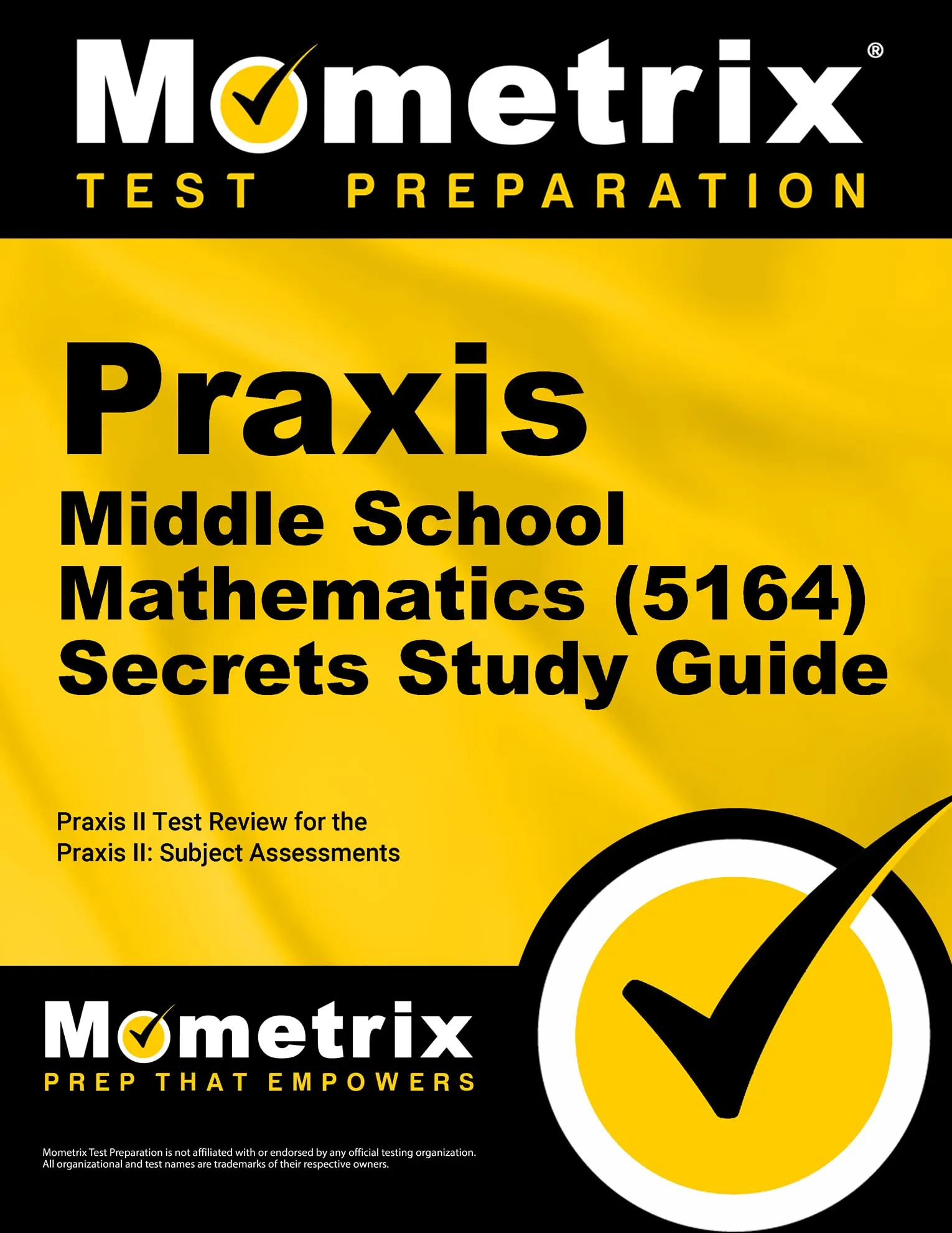 Praxis Middle School Mathematics (5164) Secrets Study Guide for Exam Success