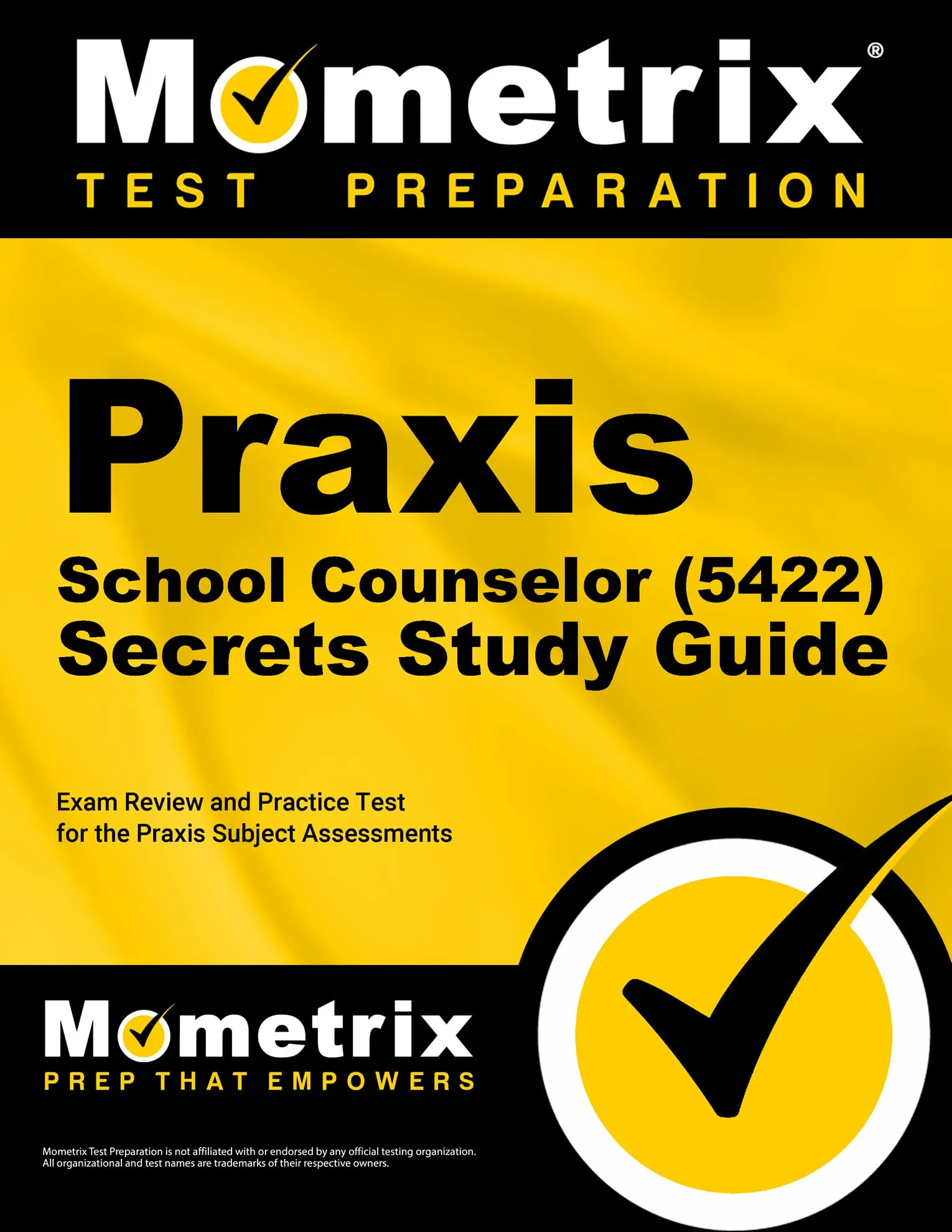 Praxis School Counselor (5422) Secrets Study Guide: Comprehensive Exam Review & Practice Test