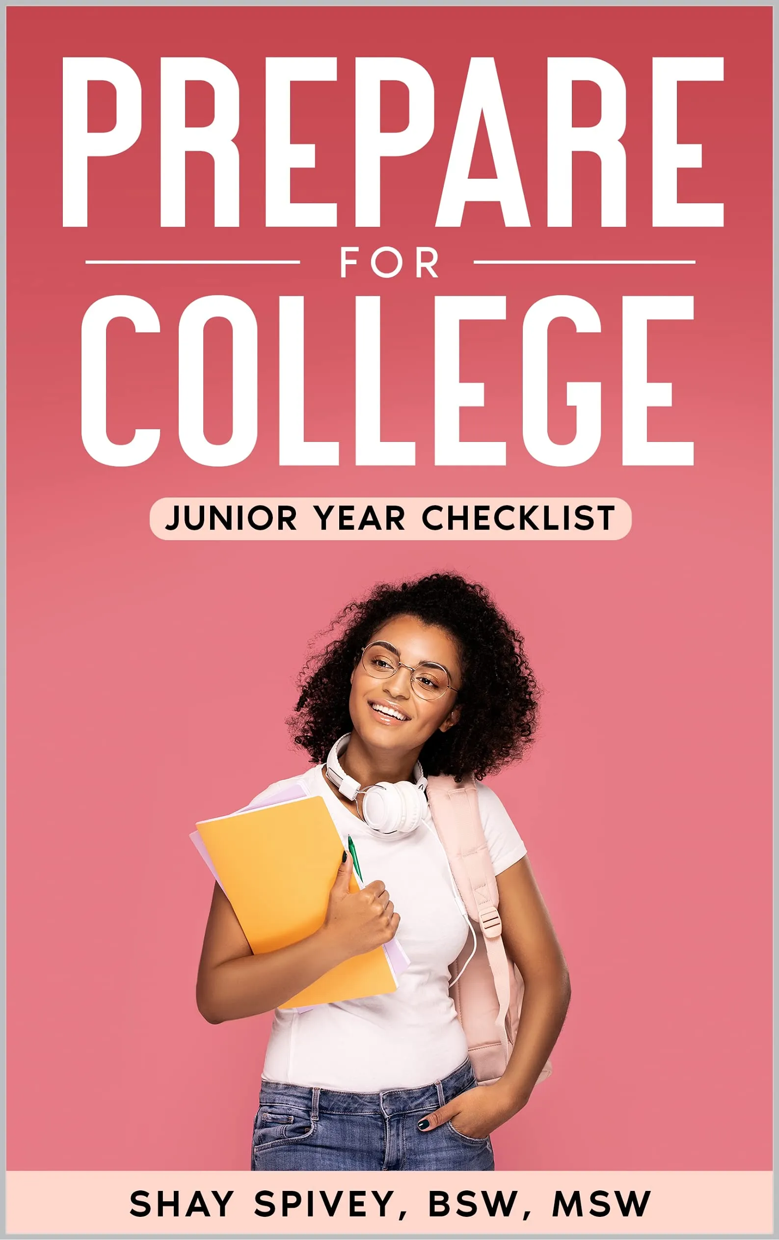 Prepare for College Junior Year Checklist by Pearson