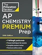 Princeton Review AP Chemistry Premium Prep 25th Edition with 7 Practice Tests & Strategies