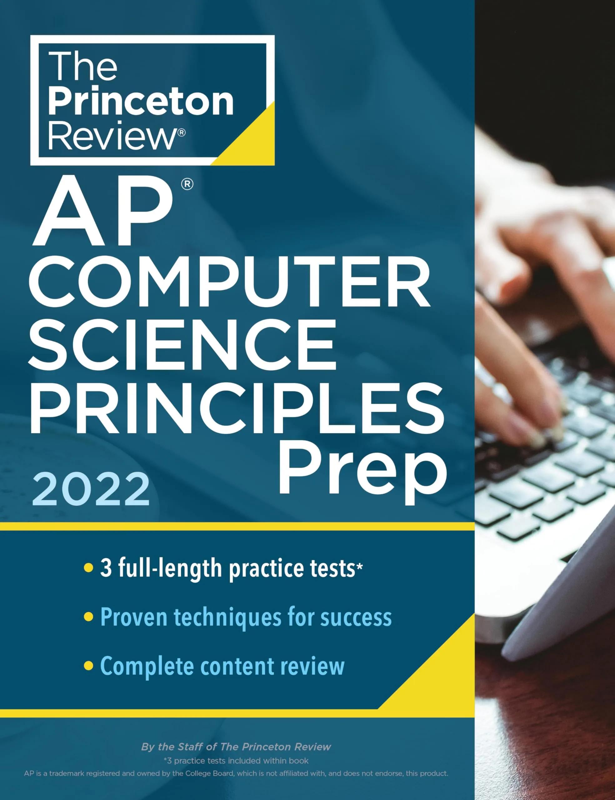 Princeton Review AP Computer Science Principles Prep 2022: 3 Practice Tests & Complete Review