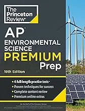 Princeton Review AP Environmental Science Premium Prep 19th Edition: 4 Practice Tests & Strategies