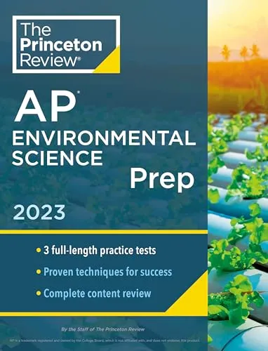 Princeton Review AP Environmental Science Prep 2023: 3 Practice Tests & Complete Content Review