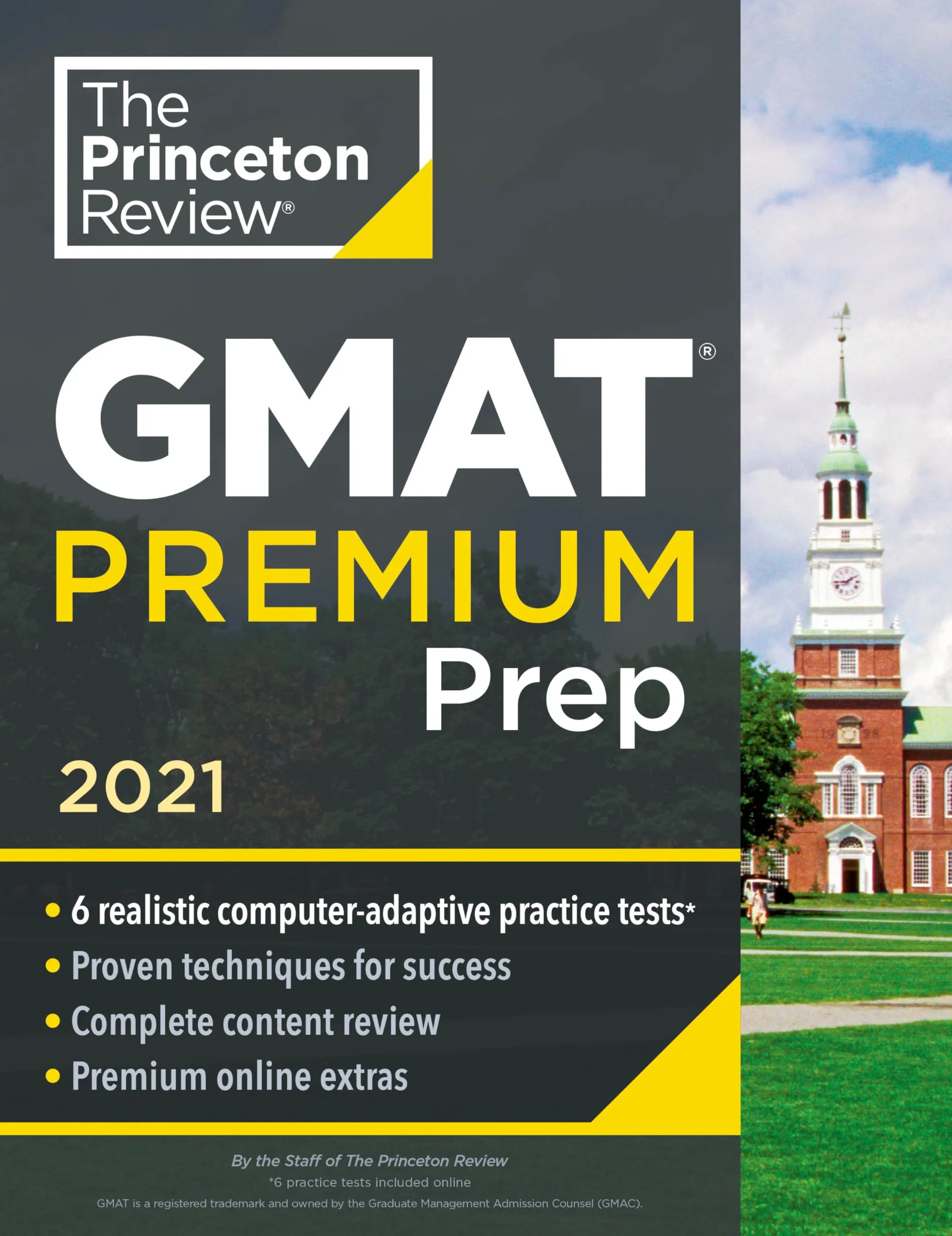 Princeton Review GMAT Premium Prep 2021: 6 Practice Tests, Review Techniques & Online Tools