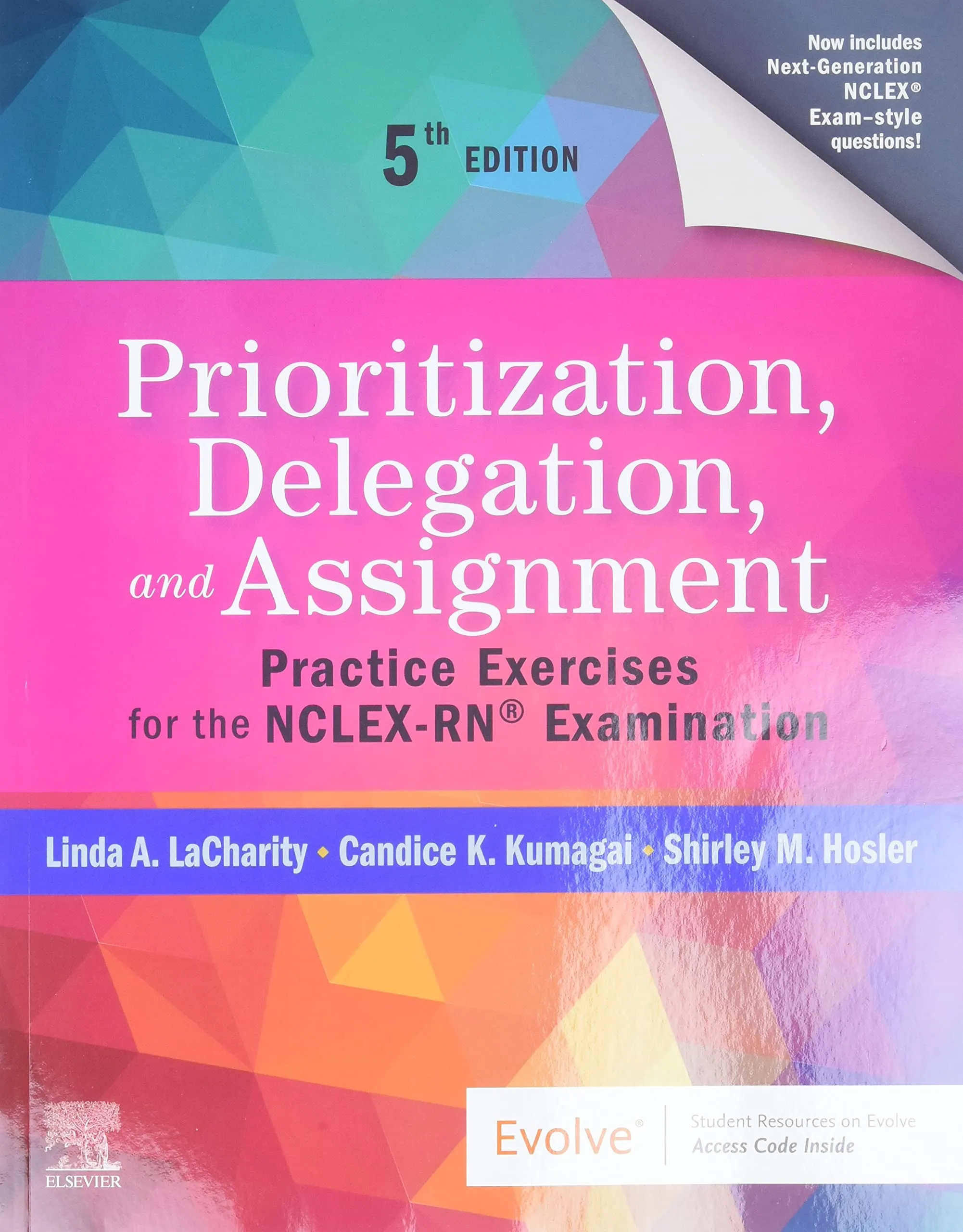 Prioritization, Delegation, and Assignment Workbook for NCLEX-RN® Exam Preparation