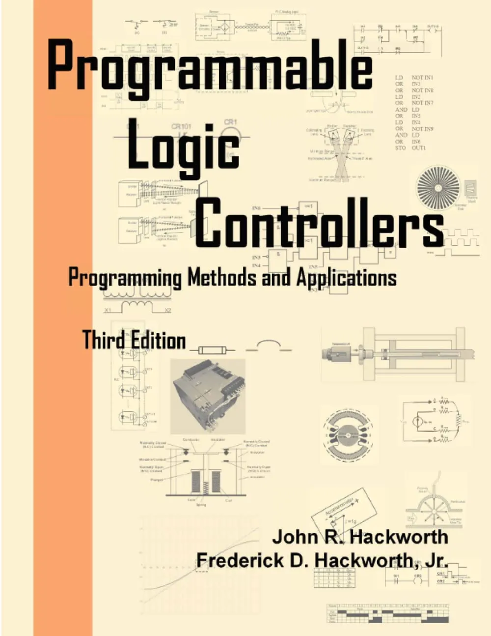 Programmable Logic Controllers: Programming Methods and Applications by American Technical Publishers