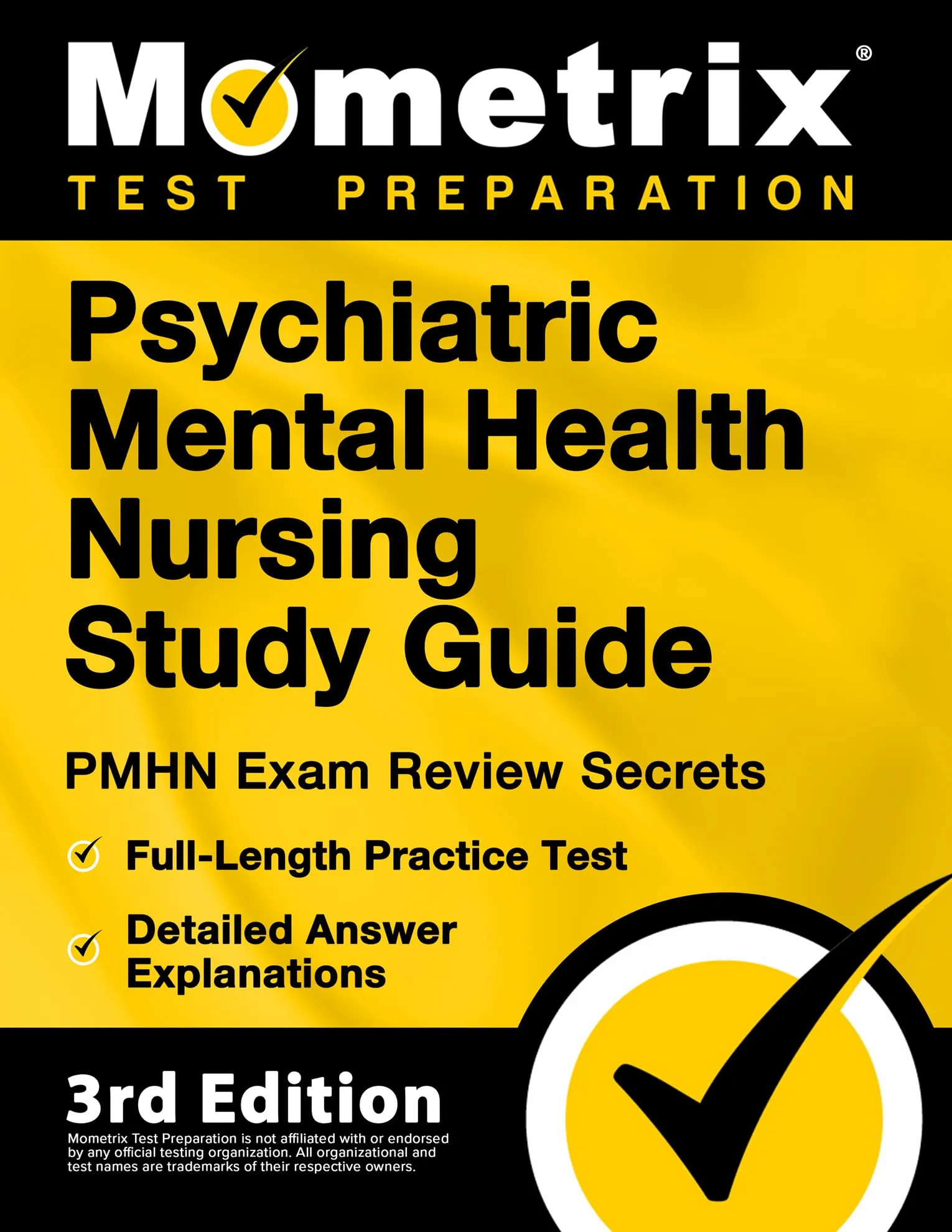 Psychiatric Mental Health Nursing Study Guide - PMHN Exam Review Secrets, 3rd Edition