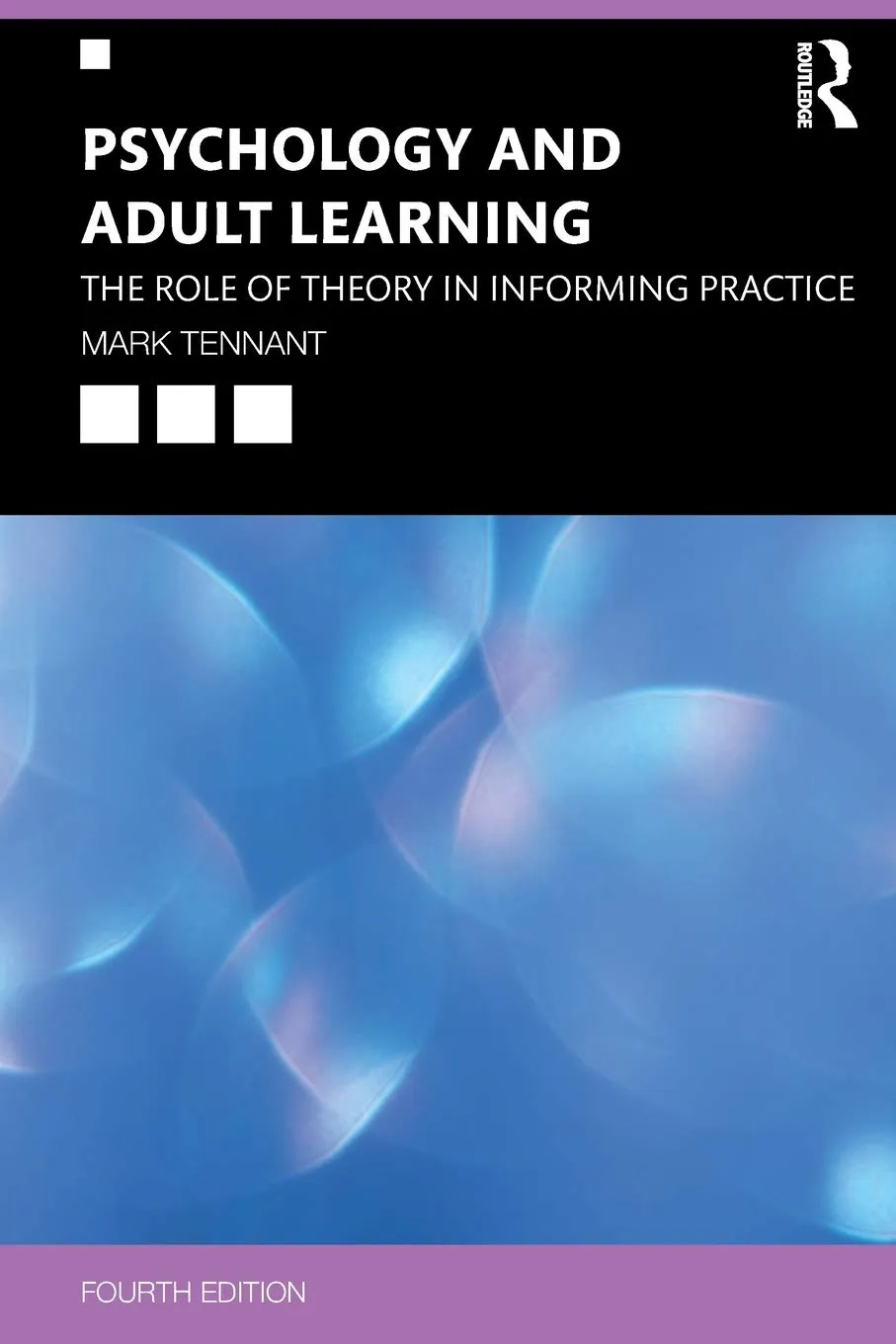 Psychology and Adult Learning: Theory's Impact on Adult Education Practice