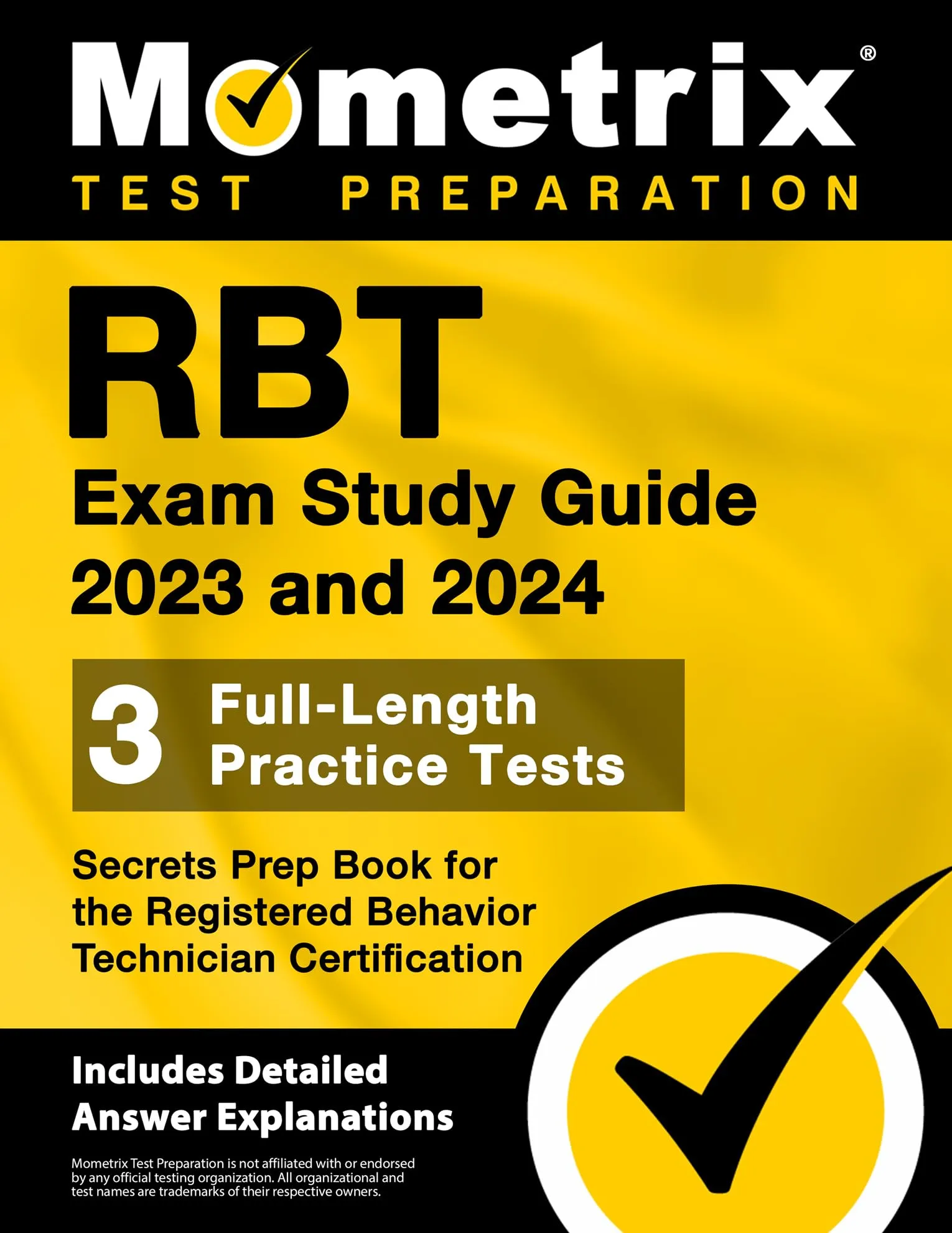 RBT Exam Study Guide 2023-2024 with 3 Full-Length Practice Tests & Detailed Answer Explanations