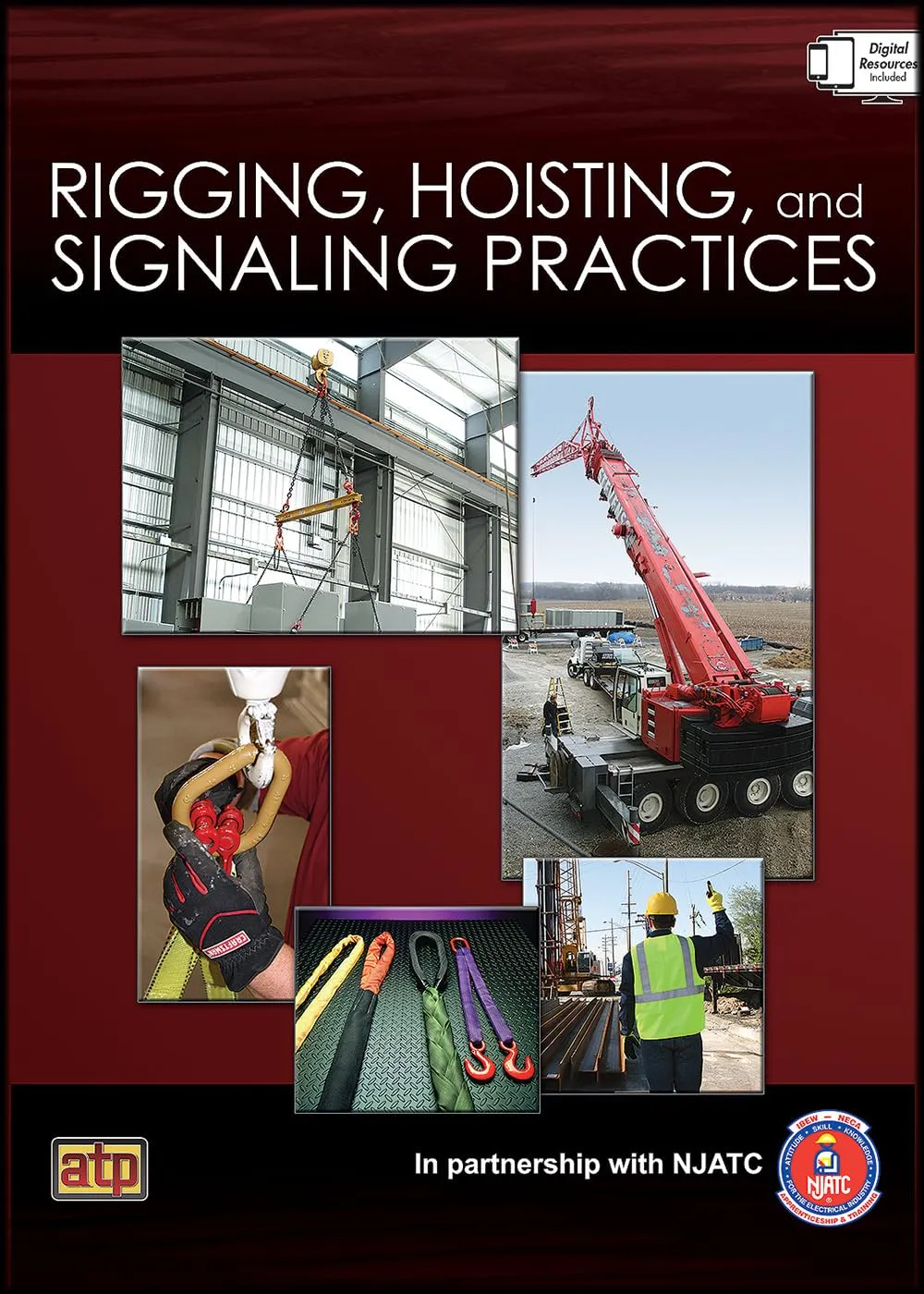 Rigging, Hoisting, and Signaling Principles Textbook by American Technical Publishers