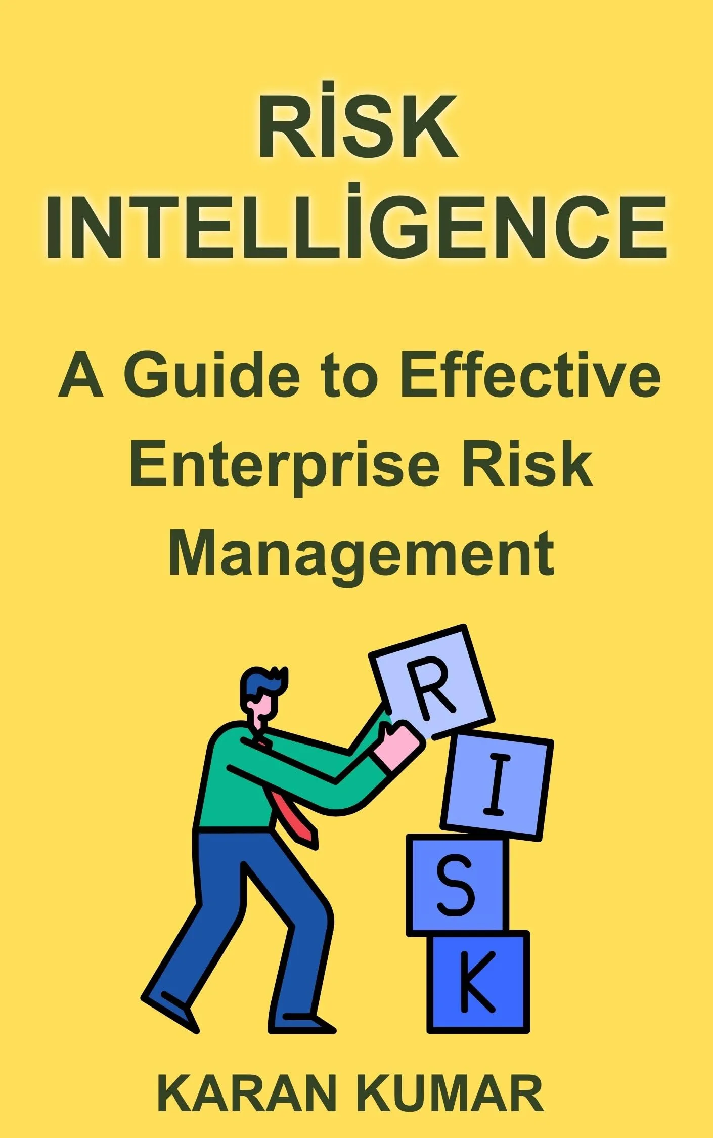 Risk Intelligence Guide for Effective Enterprise Risk Management by Bilingual Books