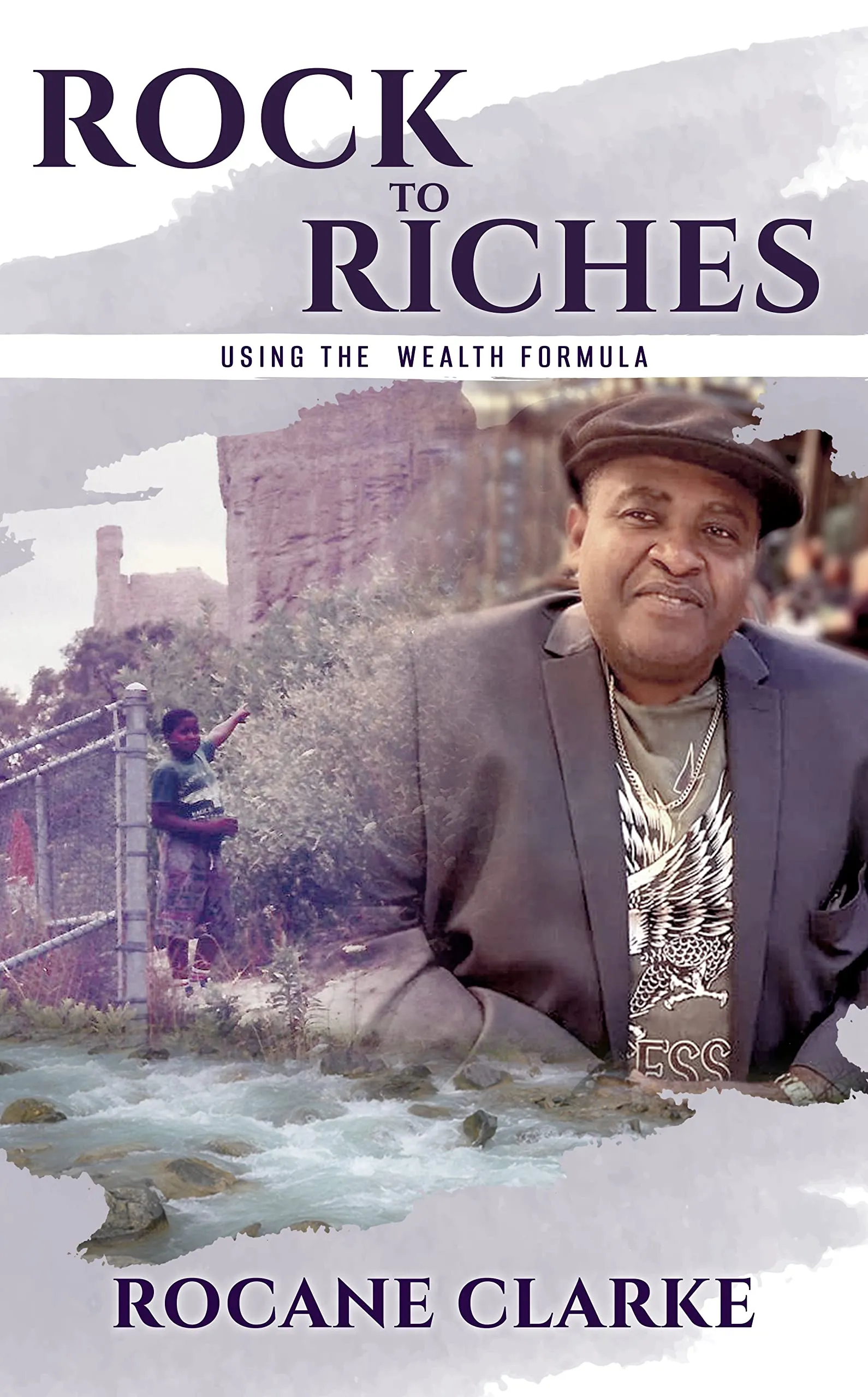 Rock to Riches: Uncovering the WEALTH Formula by Johns Hopkins University Press