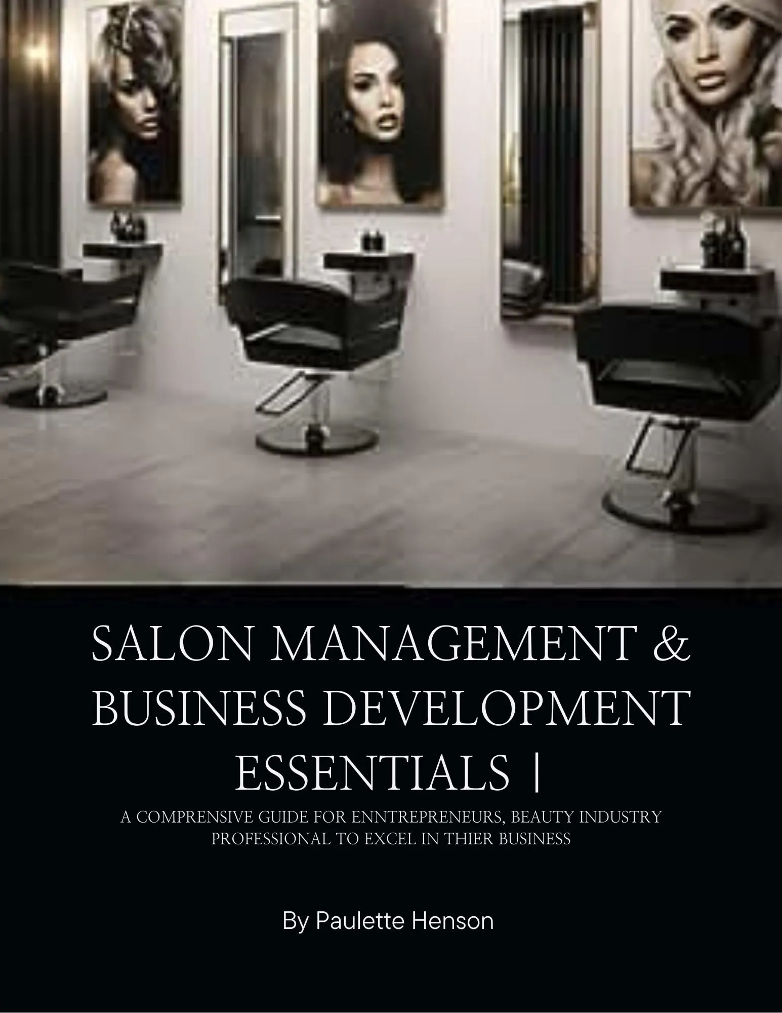 Salon Management & Business Development Essentials for Entrepreneurs & Beauty Professionals