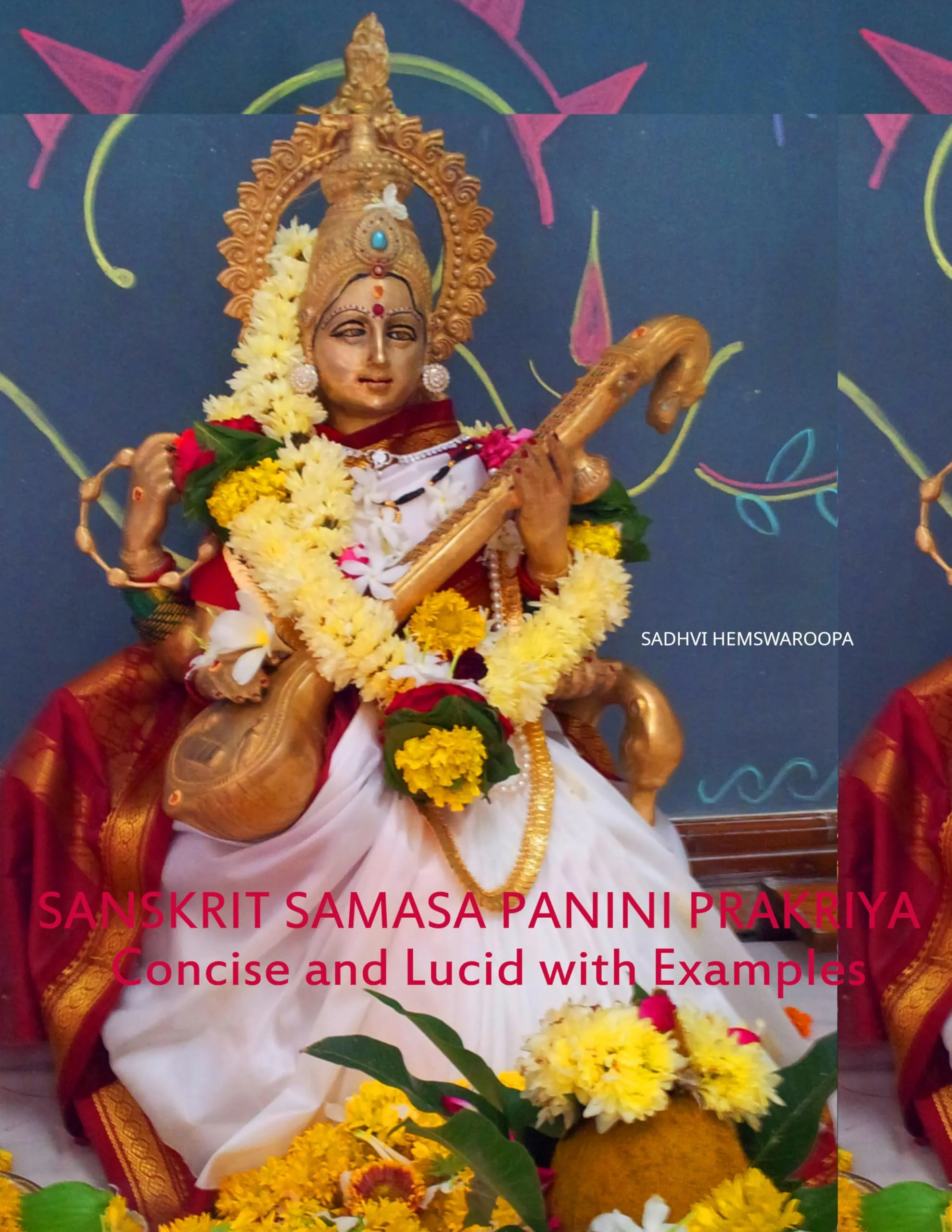 Sanskrit Samasa Panini Prakriya: Concise and Lucid with Examples - Ashtadhyayi of Panini