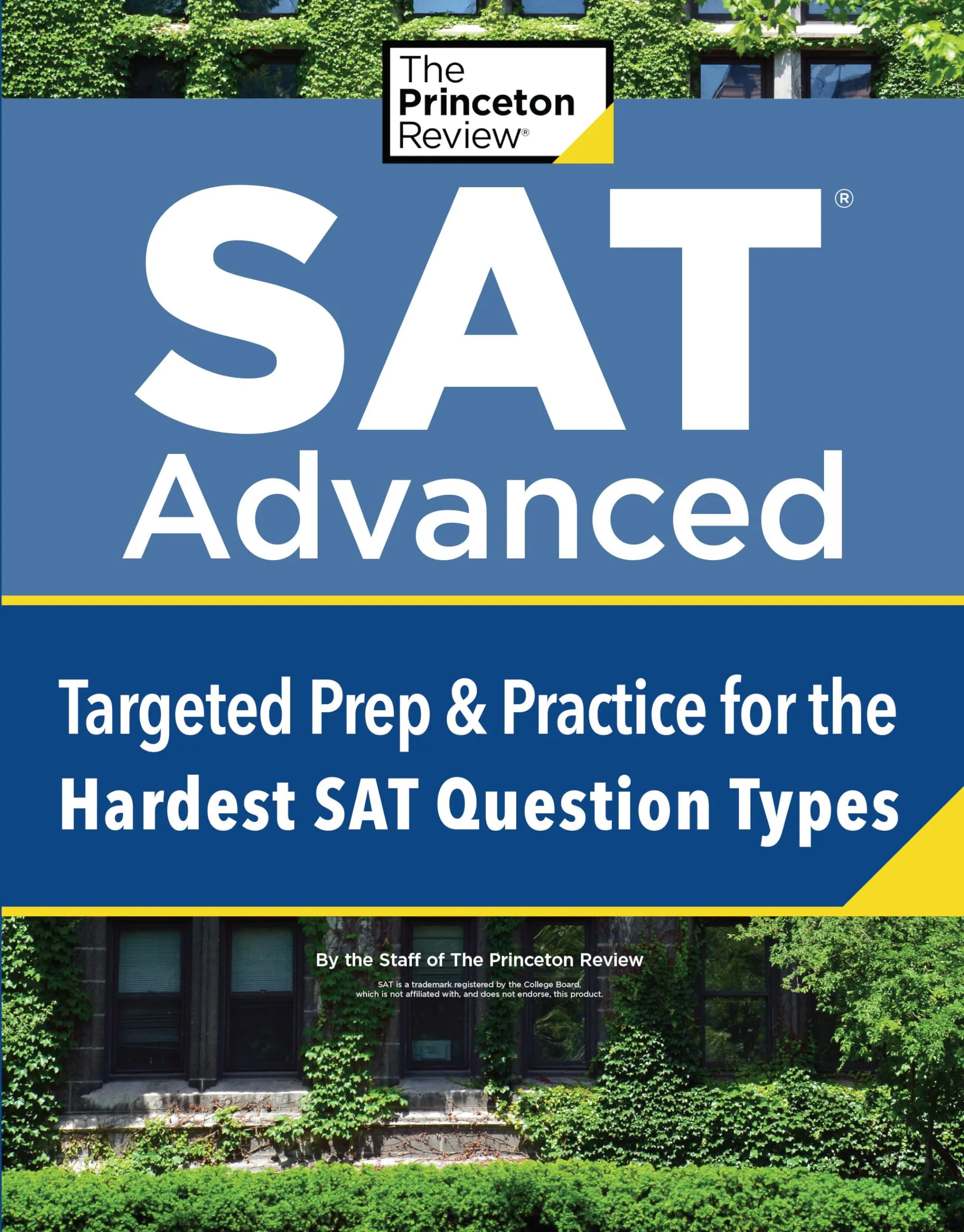 SAT Advanced Prep & Practice for Challenging SAT Questions - College Test Preparation