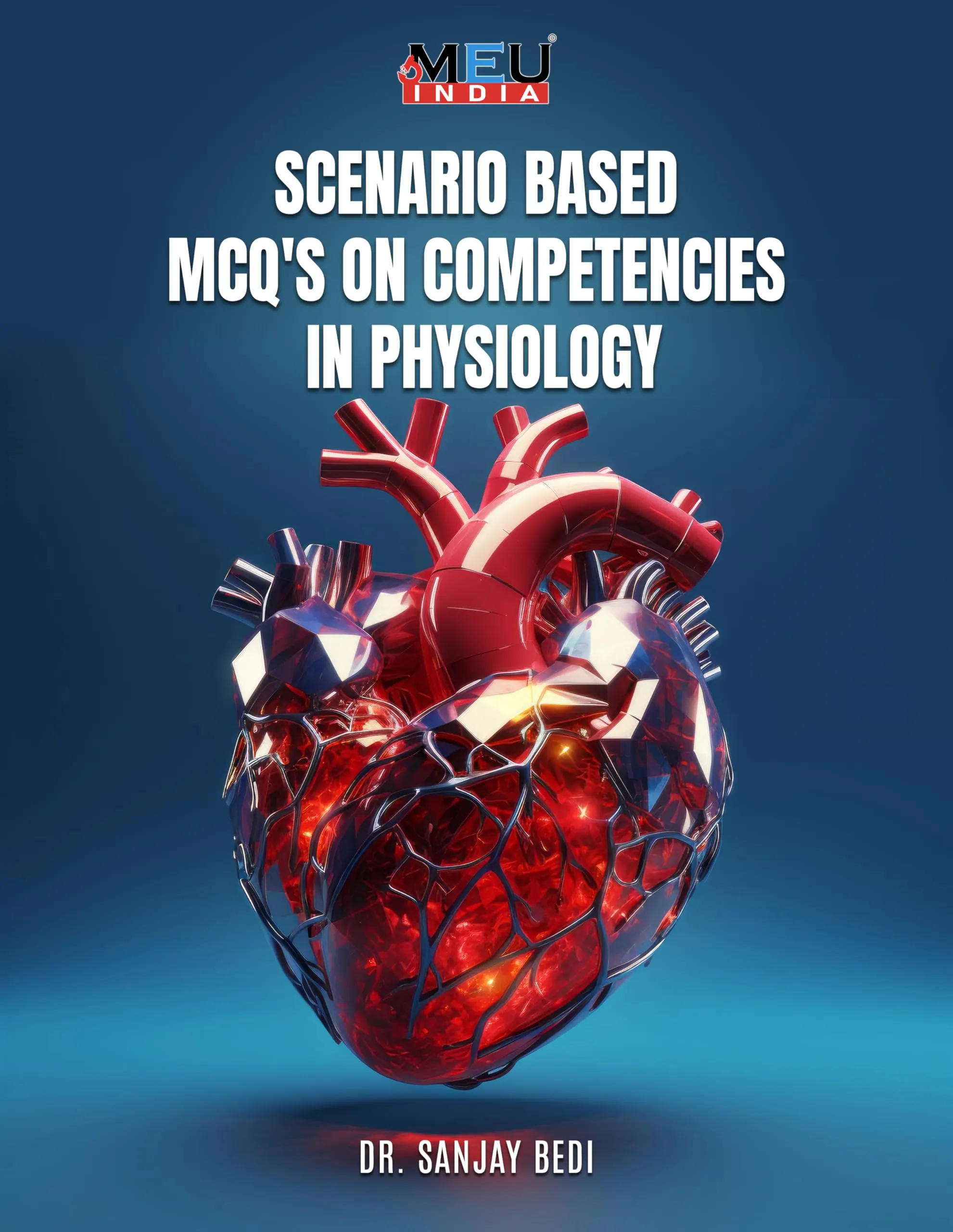 Scenario Based MCQ's on Competencies in Physiology - Mometrix Book 1