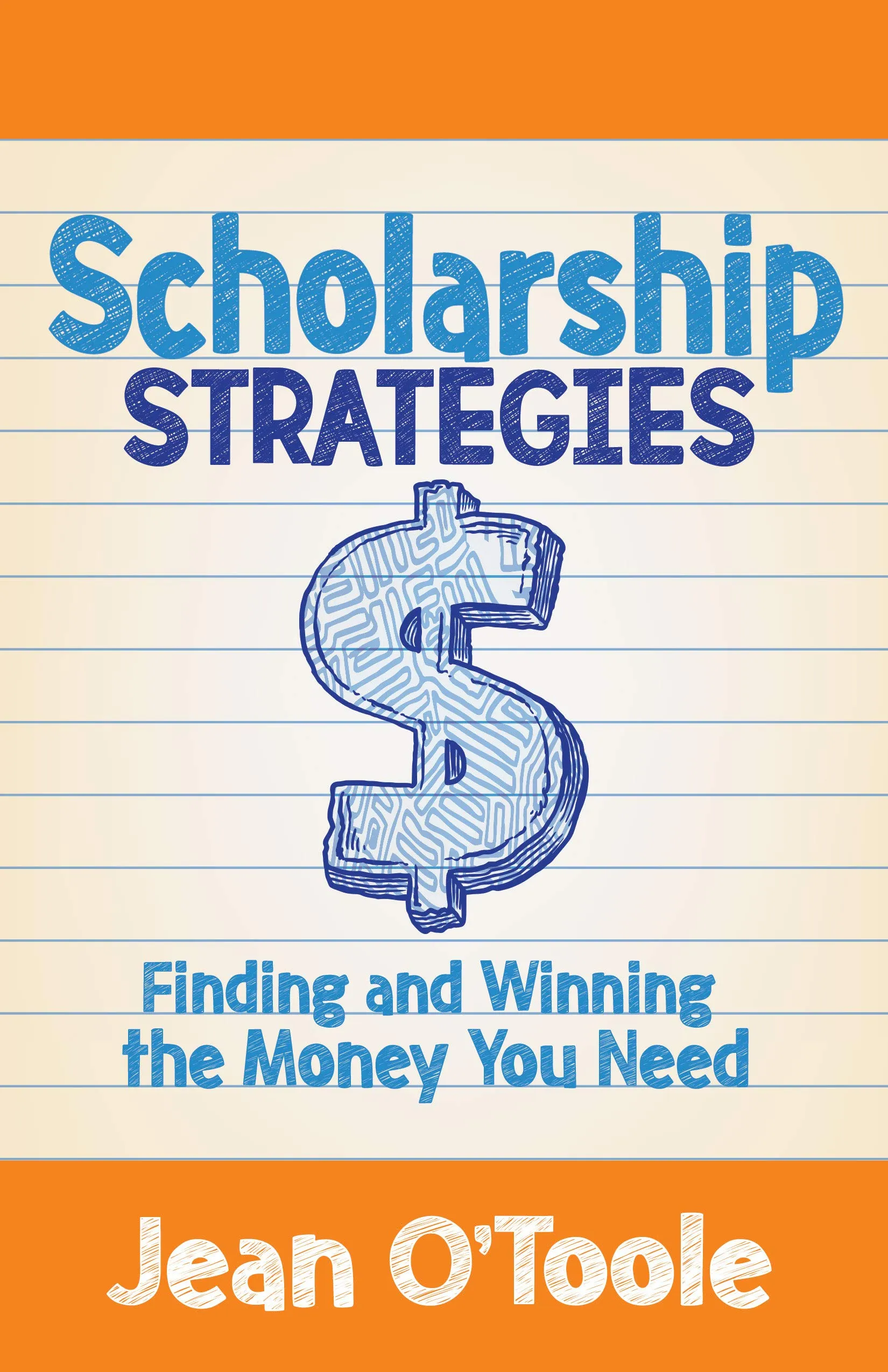 Scholarship Strategies by Morgan James Publishing - Empowering Students to Win Scholarships