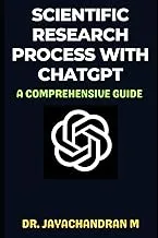 Scientific Research Process with ChatGPT: A Comprehensive Guide for Enhanced Research Efficiency