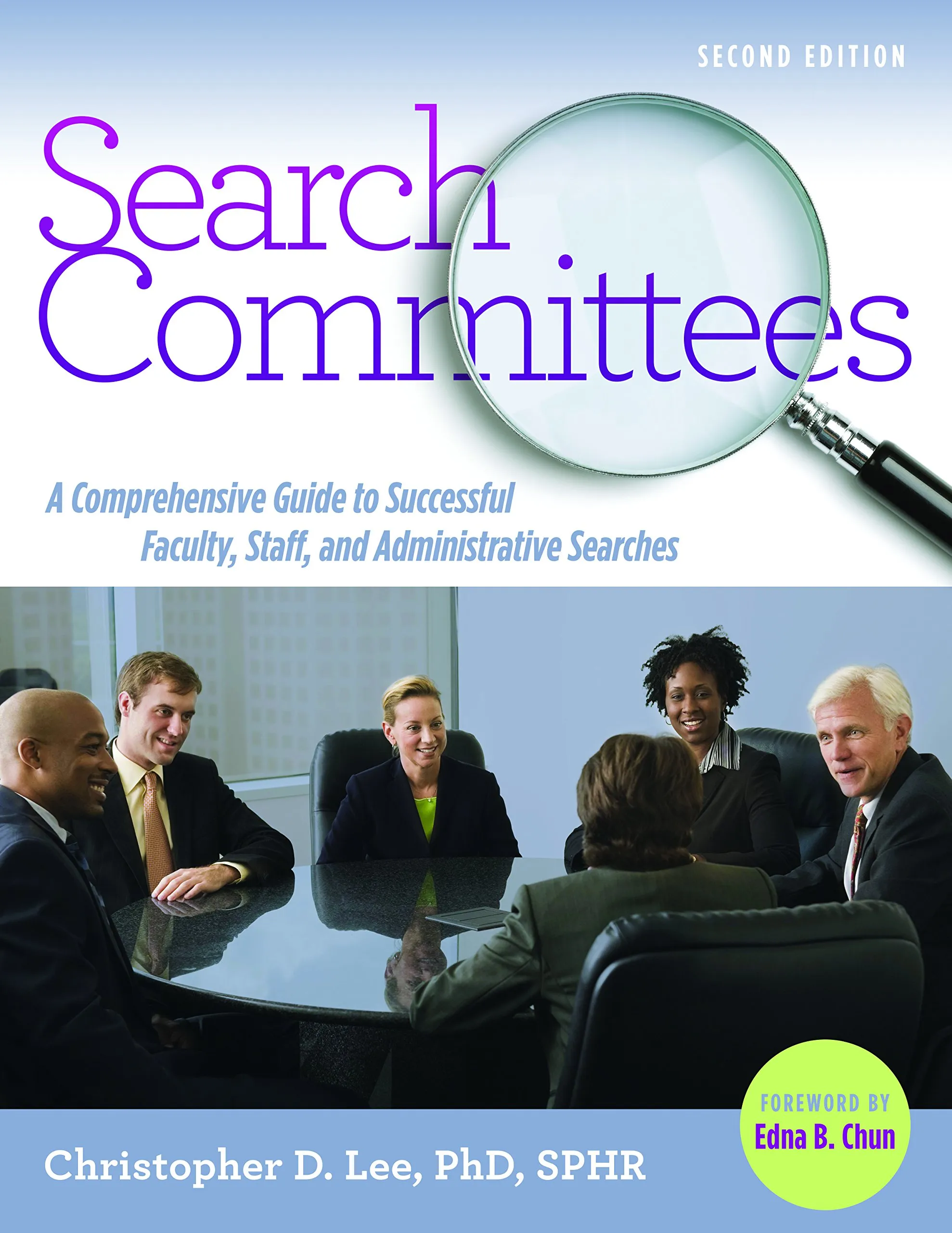 Search Committees Guide for Successful Faculty and Staff Hiring