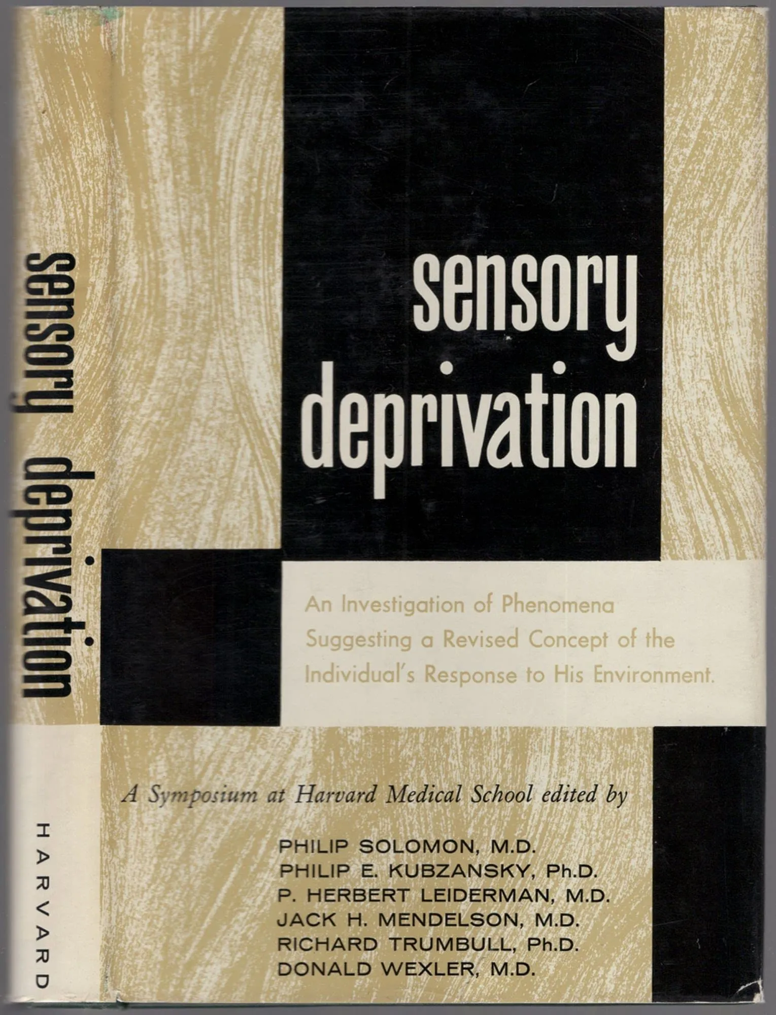 Sensory Deprivation Symposium Book, Harvard Medical School, First Edition, Hardcover, Good Condition