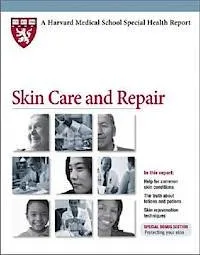 Skin Care and Repair Guide by Harvard Medical School - Ulysses Press