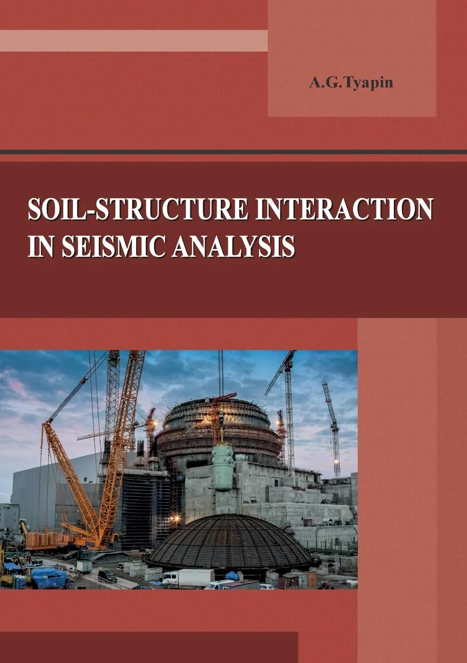 Soil-Structure Interaction in Seismic Analysis by Bokforlaget Efron & Dotter AB