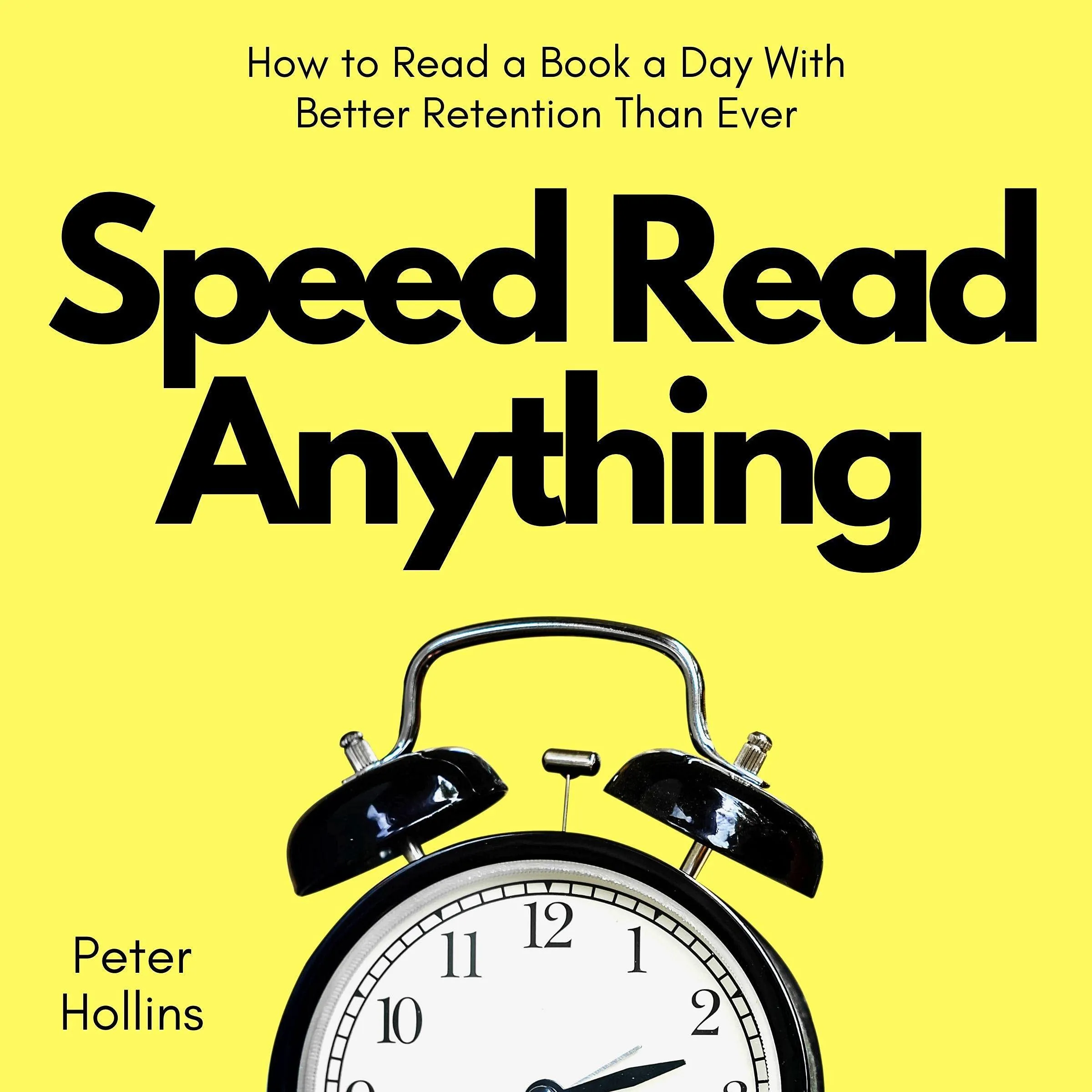 Speed Read Anything Book - Read a Book a Day with Better Retention