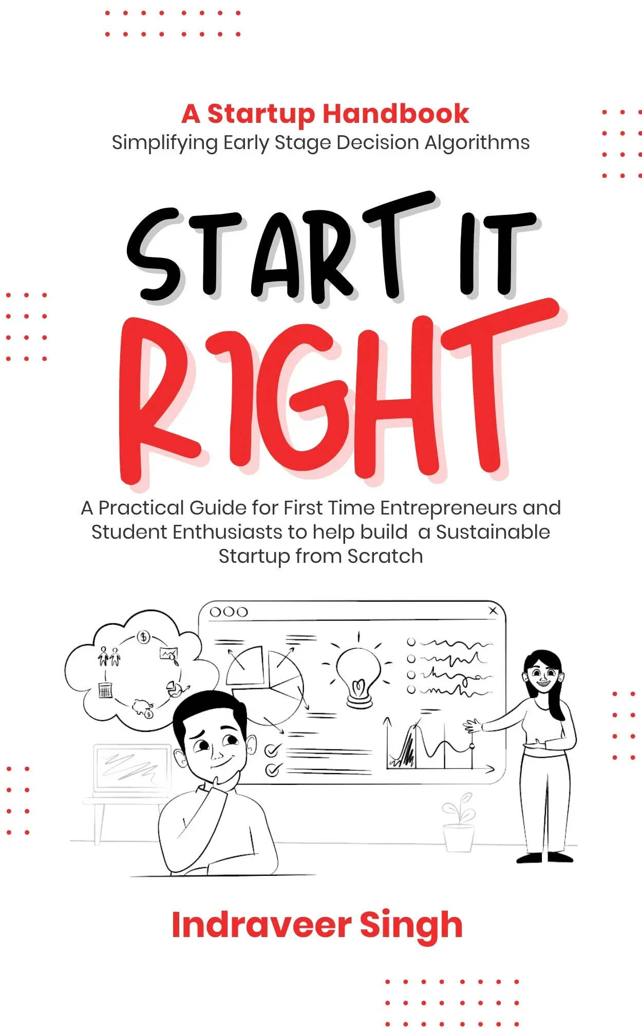 Start It Right Handbook for First-Time Startup Entrepreneurs by American Technical Publishers