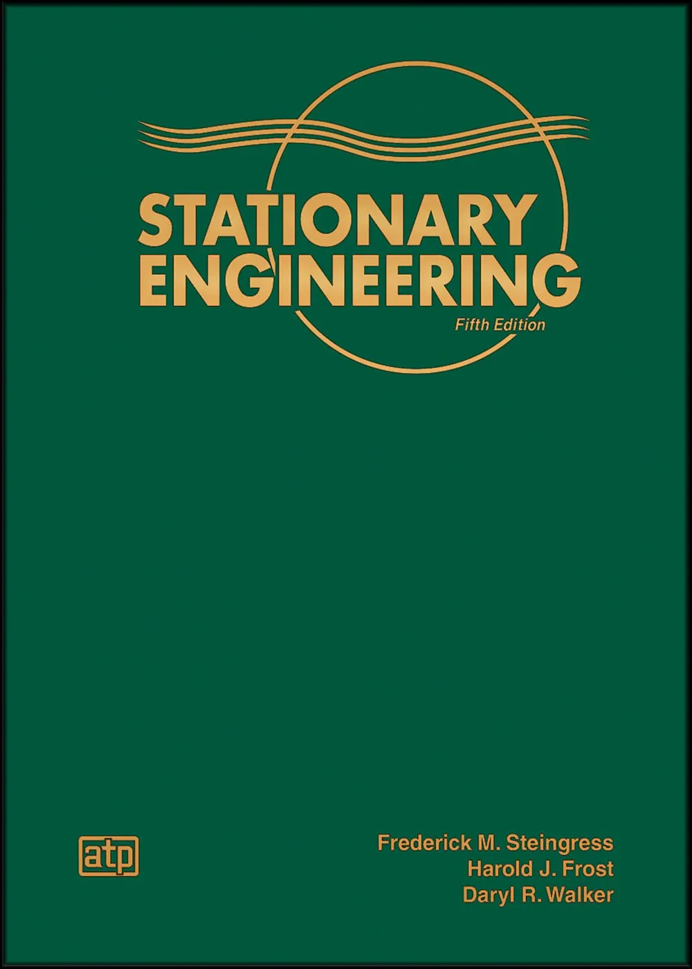 Stationary Engineering Textbook by American Technical Publishers - Comprehensive Boiler Management