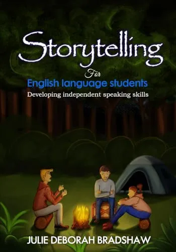 Storytelling for English Language Students: Develop Independent Speaking Skills with Audible