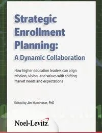 Strategic Enrollment Planning Book for Colleges and Universities by Noel-Levitz